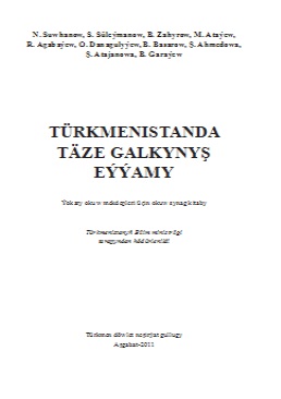 Türkmenistanda täze galkynyş eýýamy